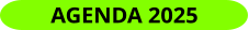 AGENDA 2025